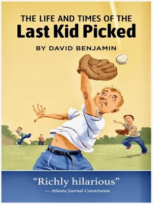 cover image of The Life and Times of the Last Kid Picked
